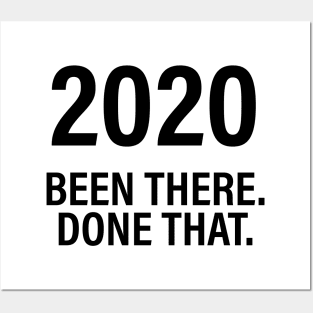 2020 Been there. Done that. Posters and Art